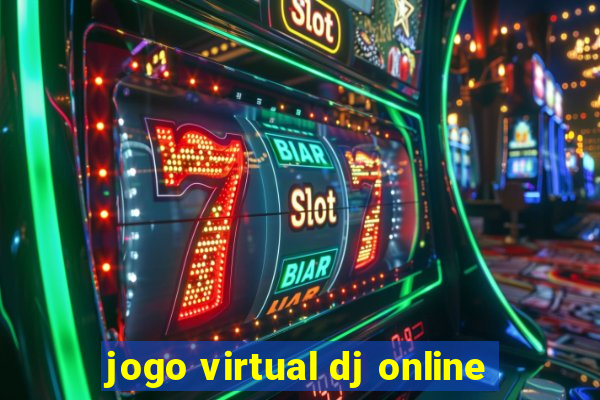 jogo virtual dj online